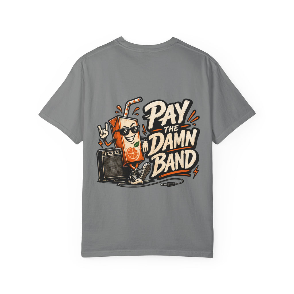 Pay the Band Tee