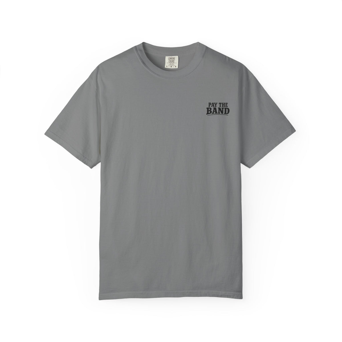 Pay the Band Tee
