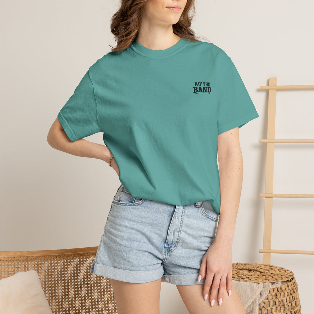 Pay the Band Tee