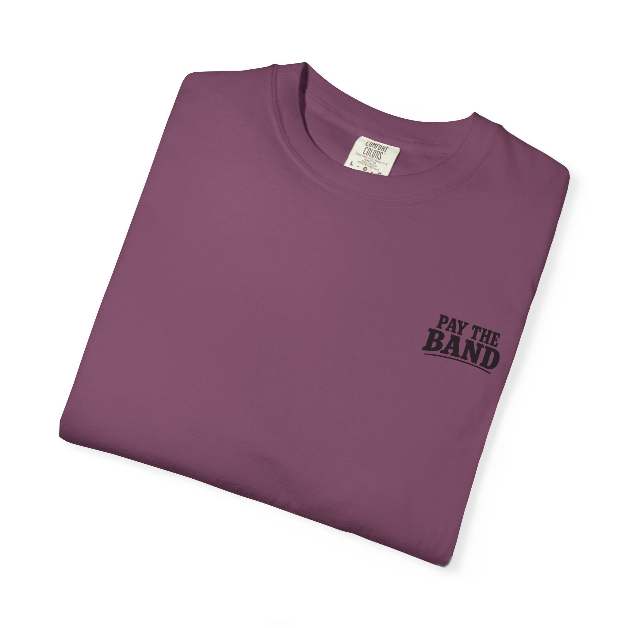 Pay the Band Tee